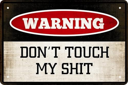 XingFox Lustiges Warnschild aus Metall – „Finger weg von meinem Zeug! – Wanddeko für Männerhöhle, Garage, Werkstatt, Hängendes Metallposter, Lustige Schilder für Zuhause, 20 x 30 cm