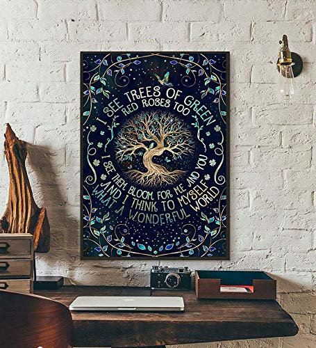 I See Trees Of Green Red Roses Too I See Them Bloom For Me And You And I Think To Myself What A Wonderful World-Poster, 20,3 x 30,5 cm