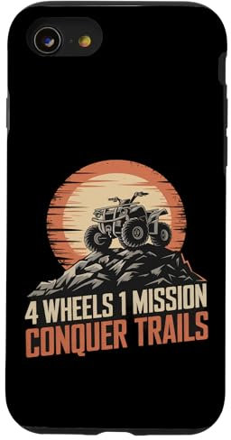 4 Wheels 1 Mission Conquer Trails ATV Quad Riding Case for iPhone SE (2020) / 7 / 8