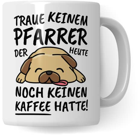 Tasse Pfarrer lustig Pfarrer Geschenk Beruf Spruch Kaffeebecher Pfarrer Geschenkidee Kirche Priester Pastor Prediger Mann Gottes Christentum Pfarrei Kaffee-Tasse Teetasse Becher
