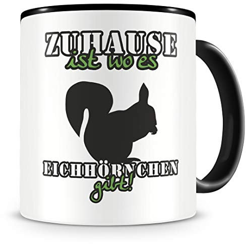 Samunshi® Eichhörnchen Tasse mit Spruch Zuhause ist Eichhörnchen Geschenk für Eichhörnchen Fans Kaffeetasse groß Lustige Tassen zum Geburtstag s