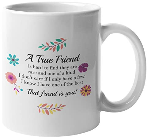 True Friend Mug, Best Friends Present Coffee Mug- 11 oz Large Handle Coffee Mug