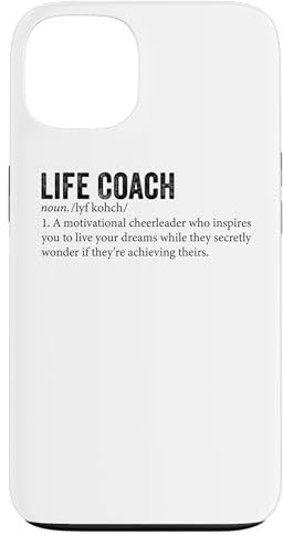 Hülle für iPhone 13 Life Coach Herren Damen Team Definition Life Coach Kostüm