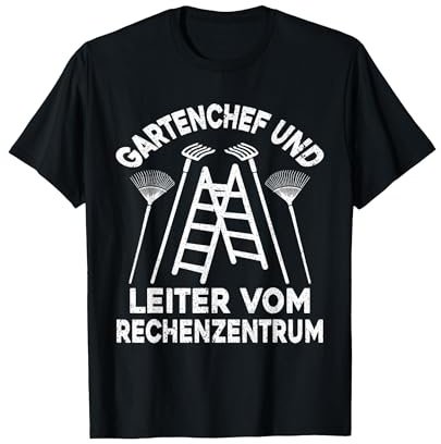 Gartenchef Und Leiter Vom Rechenzentrum, Hobbygärtner Garten T-Shirt