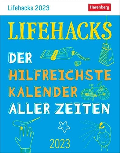 Lifehacks - Kalender 2023 - Harenberg-Verlag - Wissenkalender - Tagesabreißkalender mit hilfreichen Tipps für jeden Tag - 11 cm x 14 cm