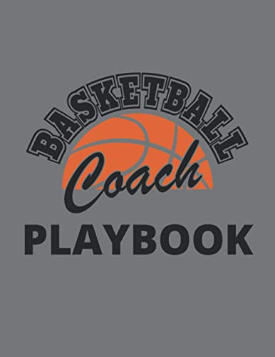 Basketball Taktik Buch für Trainer: Basketball Geschenke - Notizbuch als Trainer Equipment zum Zeichnen für Spielzüge, Übungen und Scouting (Basketball Playbook)