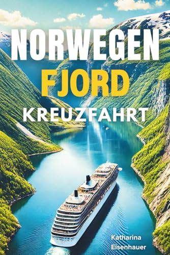 NORWEGEN FJORD KREUZFHART 2025