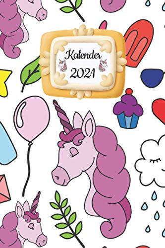 Terminplaner 2021 mit Einhorn Cover: DIN A5 Terminkalender mit Einhorn Cover für Schüler, Studenten oder Berufstätige. Der Wochenplaner für 2021 mit ... Als Planer, Tagebuch, Info Heft zu verwenden.