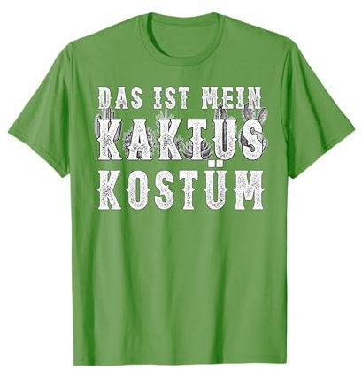 Kaktus Kostüm I Lustiges Party Fasching T-Shirt