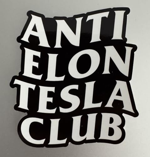 Anti Elon Tesla Club Fensteraufkleber, nicht klebend, Vinyl, statisch haftend, für Tesla-Besitzer, Modell X Y 3, Schwarz und Weiß