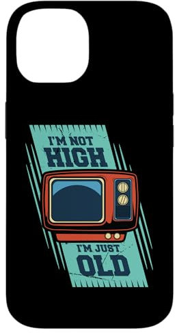 iPhone 14 Not High I'm Just Old Retro Vintage Antique Television TV Case