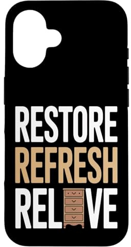 Hülle für iPhone 16 Restore Refresh Relive Furniture Painter