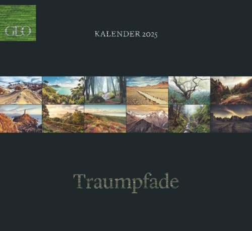 Traumpfade - Kalender 2025 - Neumann-Verlag - GEO - Wandkalender mit Bildern von Malerischen Wanderwegen- 60 cm x 55 cm