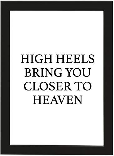 Deqosy Poster DIN A4 HIGH Heels Bring You Closer to Heaven, gerahmt mit schwarzem Bilderrahmen, Geschenk, Geschenkidee, Geburtstagsgeschenk, Poster mit Rahmen, Kunstdruck, Typographie (High Heels)