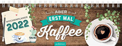 Tischkalender 2022 ... aber erst mal Kaffee