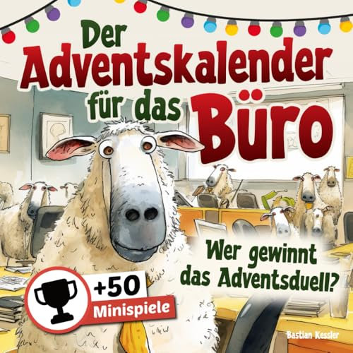 Der Adventskalender für das Büro: +50 Minispiele - Wer gewinnt das Adventsduell?