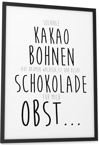 Papierschmiede® Bilder Home Kunstdruck mit Rahmen in A3 (30x42 cm) Spruch Zuhause Bild Wanddeko in schwarz weiß, Sprüche für Wohnzimmer Büro Küche, Schokolade ist Obst