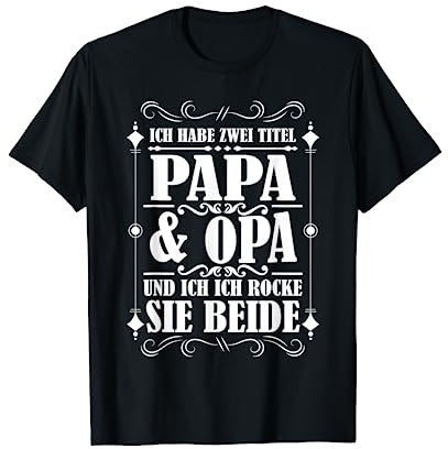 Papa Opa Großvater Geschenk T-Shirt