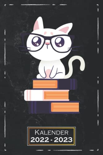 Kalender 2022-2023: handlich, A5 (6x9 Zoll) | 1 Woche auf 2 Seiten | mit Monatsübersicht & Kontakttabelle | Terminkalender, Wochenplaner, ... | Katze Studentin Tiere Süß Knuffig Geschenk