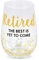 Enesco 6006248 Verre à vin sans pied avec inscription Our Name is Mud Retired Best is Yet to Come Doré Transparent