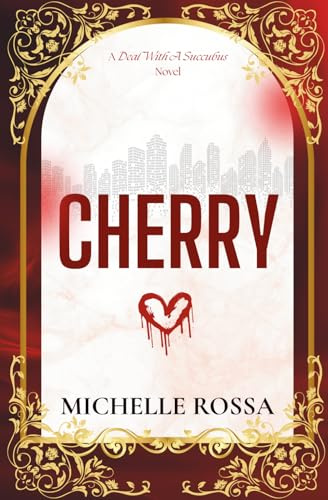 Cherry (Deal With A Succubus, Band 1)