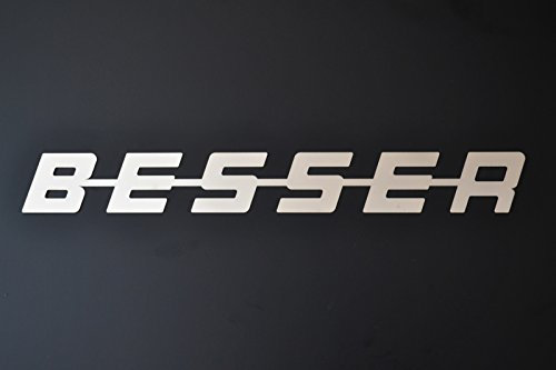 1 Schild BESSER Dekoration für Scania alle Series Edelstahl poliert