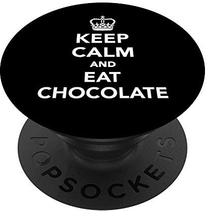 Restez calme et mangez du chocolat PopSockets Support et Grip pour Smartphones et Tablettes