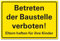 Betreten der Baustelle verboten Schild Hinweisschild PVC 300 x 200 x 3 mm Vorgebohrt B1-Zertifiziert
