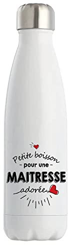 Planetee Bouteille isotherme Petite Boisson d'une Maitresse adorée | Gourde Idée Cadeau Travail Boulot Métier Départ Retraite Collègue Femme Anniversaire Noël