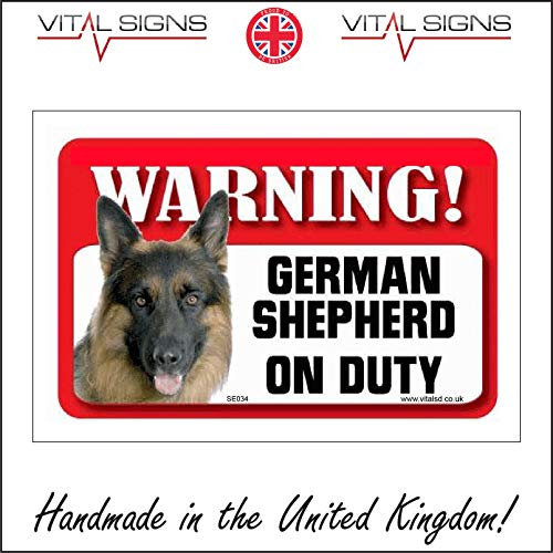 SE034 Warning German Shepherd On Duty Sign bark Growl bite Danger Watch Dog 150mm x 100mm Sticker/Sav - White Background