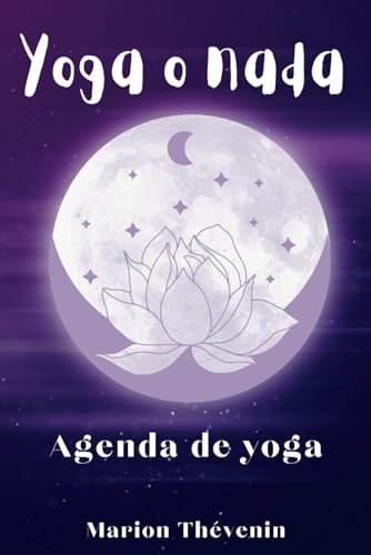 Yoga o nada: Agenda de yoga | Diario de yoga