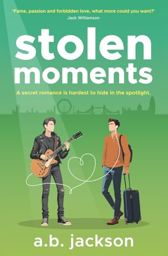 Stolen Moments (A Stolen Romance Series, Band 1)