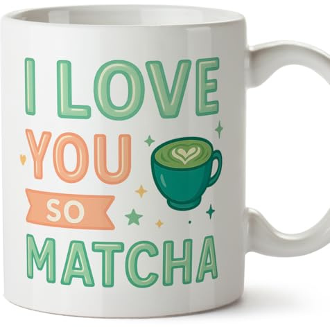 MUGFFINS Mug with I Love You so Matcha in English | Love, Matcha, Romantic, Couple Gift, Original idea | 330 ml / 11 oz | Ceramic | Microwave & Dishwasher Safe | pareja-2 v2