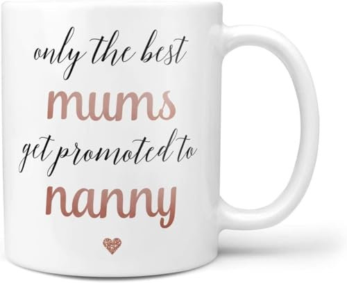 kisoyo Pregnancy Announcement to Parents Only The Best Mums Get Promoted to Nanny Christmas, Birthday, Secret Santa 11oz White Ceramic Mug Coffee Tea Mug