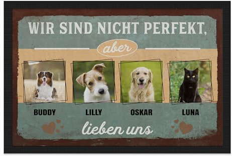 PfotenSchild personalisierte Fußmatte für Hunde und Katzen selbst gestalten - Wir sind Nicht perfekt, Aber... - mit Fotos & Namen - Vier Tiere, mehrere Personen - 75x50 cm