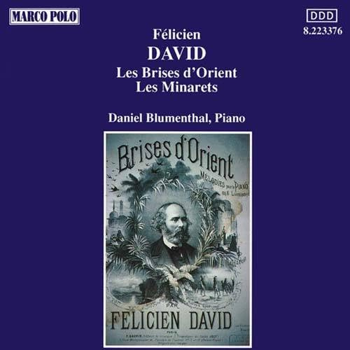 David: Les Brises D'Orient / Les Minarets