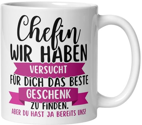 Chefin Tasse | Wir haben versucht das beste Geschenk zu finden | Geschenk für Chefin | Lustige Tasse mit Spruch | Geschenkidee Teamleiterin Projektleiterin Geschäftsführerin Abteilungsleiterin