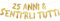 25 Anni & Sentirli Tutti - Decorazioni Compleanno - Gadget Divertenti Compleanno - Decorazioni per Feste - Striscione Oro