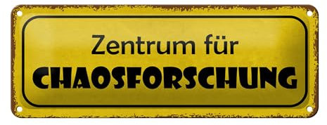 FEMER Blechschild Hinweis 27x10cm Zentrum für Chaosforschung Dekoration