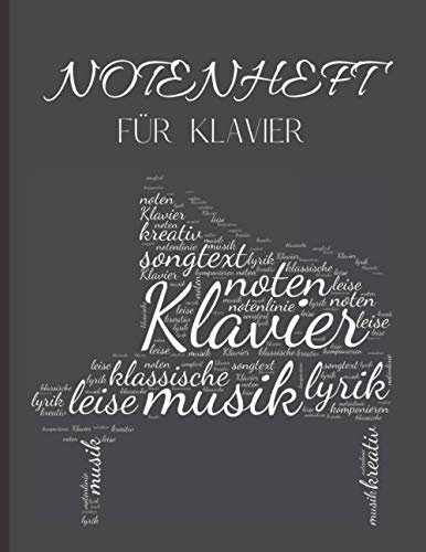 Notenheft für Klavier: DIN A4 | Blanko Notenpapier | 100 Seiten | Notenblock für Anfänger und Fortgeschrittene | Leere Notensysteme | Große Lineatur