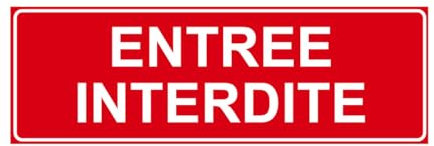 F166 - Entrée interdite - Panneau et Signalisation Incendie - Dimensions au choix - Norme ISO 7010
