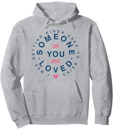 Lewis Capaldi – Some One You Love Pullover Hoodie