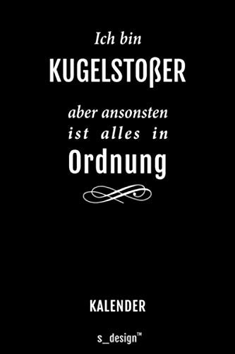 Kalender für Kugelstoßer: Immerwährender Kalender / 365 Tage Tagebuch / Journal [3 Tage pro Seite] für Notizen, Planung / Planungen / Planer, Erinnerungen, Sprüche