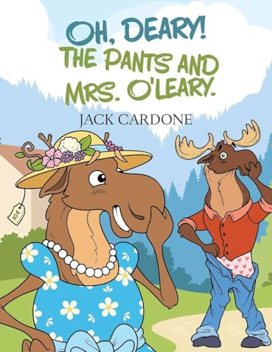Oh, Deary! The Pants and Mrs. O'Leary
