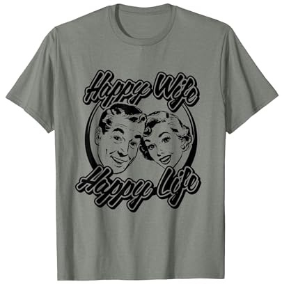 Happy Wife, Happy Life T-Shirt T-Shirt, Herren, Heidekraut/Armeegrün, XXL
