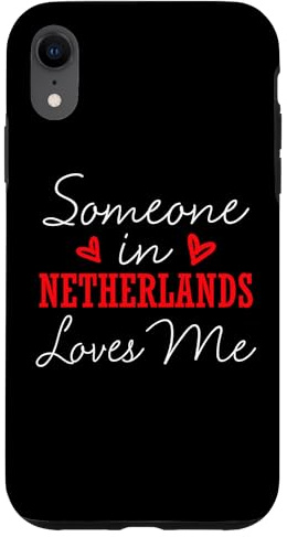 Hülle für iPhone XR Someone in Netherlands Loves Me Beziehungspaar