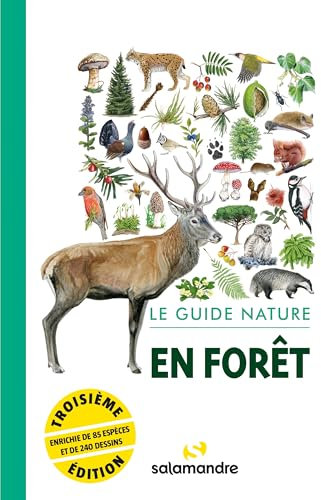Le guide nature en forêt: 3e édition