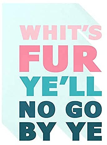 Wee Blue Coo Scottish Phrase No Go By Ye Fate Scotland Scots Language Art Print
