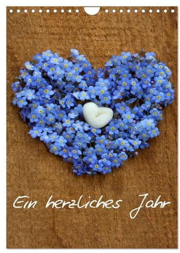 Ein herzliches Jahr (Wandkalender 2026 DIN A4 hoch), CALVENDO Monatskalender: Ein Kalender-Schmuckstück für die ganze Familie (CALVENDO Lifestyle)