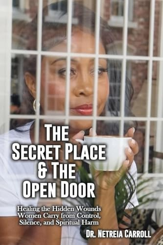 The Secret Place and The Open Door